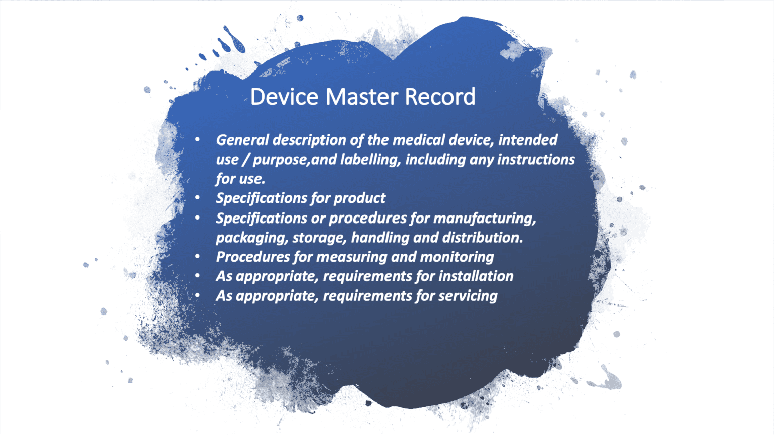 Device Master Record Overview of FDA Requiements