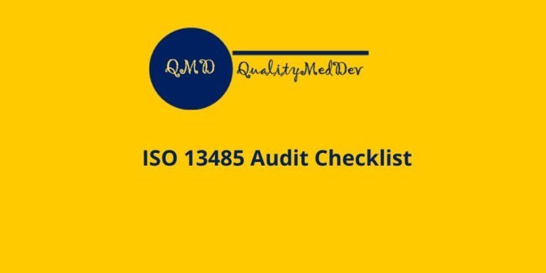 ISO 13485 Audit Checklist : Essential Tool For Internal Audit Process